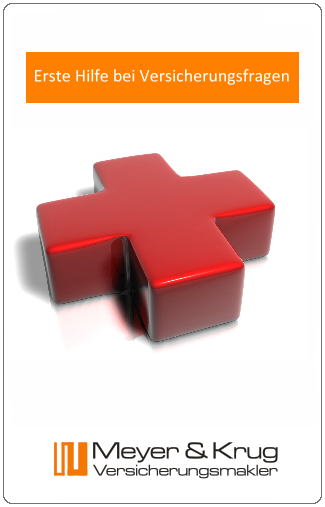 Erste Hilfe bei Versicherungsfragen Meyer & Krug Versicherungsmakler